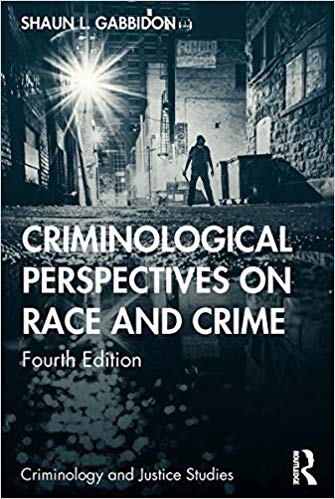 Criminological Perspectives on Race and Crime (4th Edition)